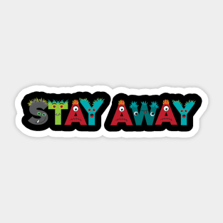 stay away for kids Sticker